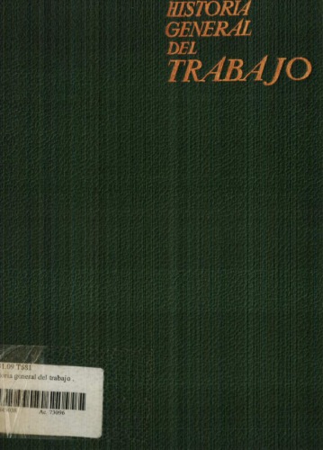 Historia General del Trabajo v. 4: La civilización industrial 1914-