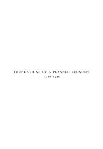 History of Soviet Russia. Foundations of a Planned Economy. Volume One. Part 2