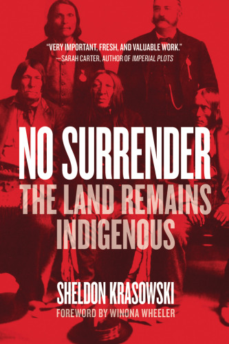 No Surrender: The Land Remains Indigenous