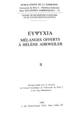 Eupsychía. Mélanges offerts à Hélène Ahrweiler.