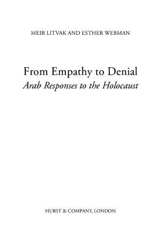 From Empathy to Denial: Arab Responses to the Holocaust