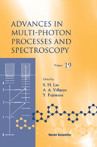 Advances in multi-photon processes & spectroscopy. . v. 19