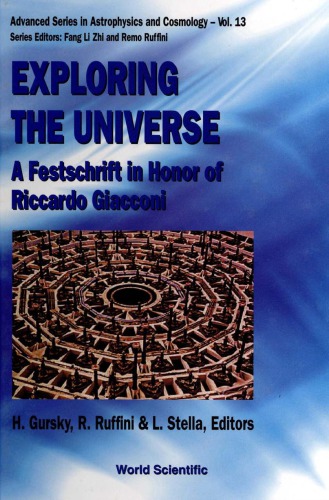 Exploring the universe : a festschrift in honor of Ricardo Giacconi