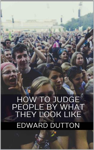 How to Judge People by What They Look Like