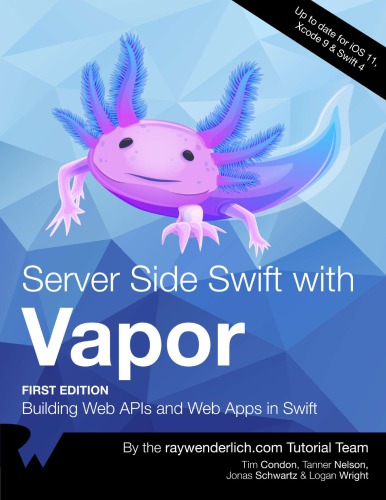 Server Side Swift with Vapor (1st Edition) - 2018