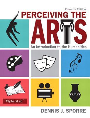 Perceiving the Arts: An Introduction to the Humanities