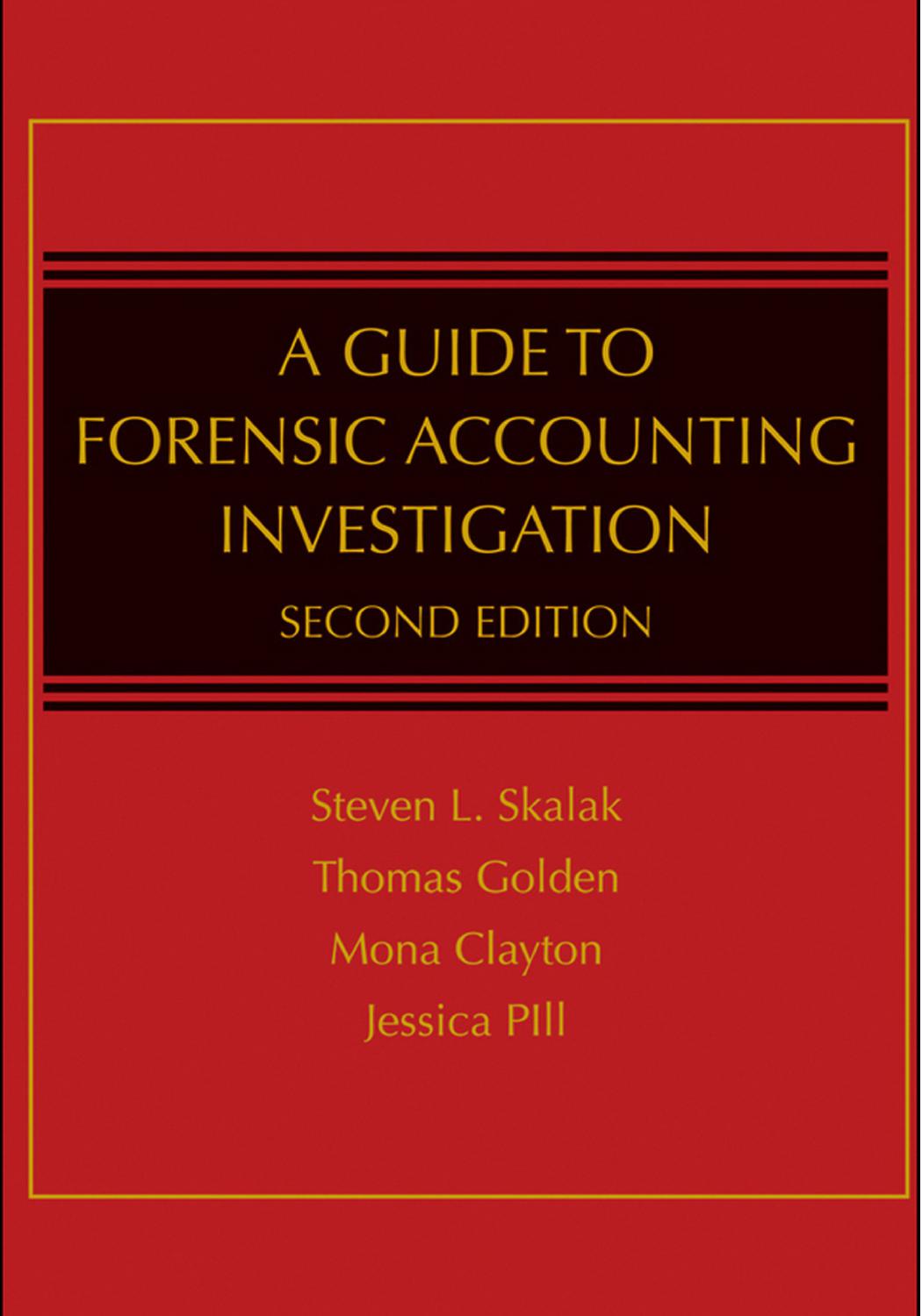 A Guide to Forensic Accounting Investigation