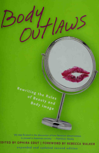 Body Outlaws: Rewriting the Rules of Beauty and Body Image