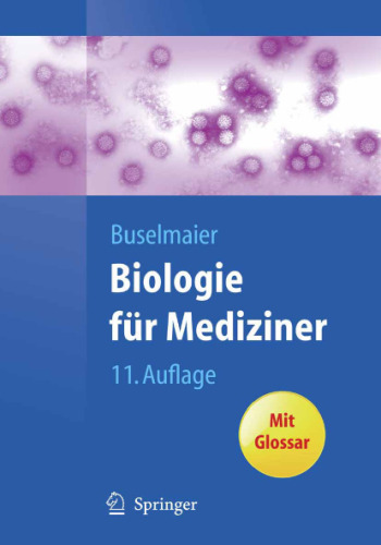 Biologie für Mediziner (Springer-Lehrbuch) (German Edition)