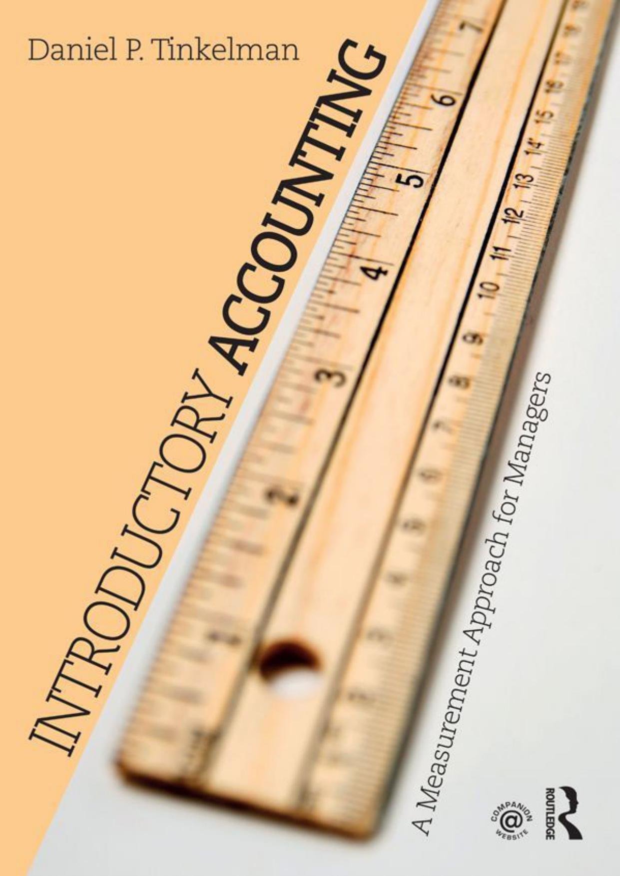 Introductory Accounting: A Measurement Approach for Managers