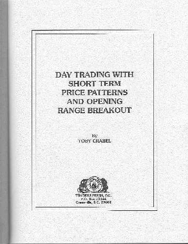 Day Trading With Short Term Price Patterns and Opening Range Breakout