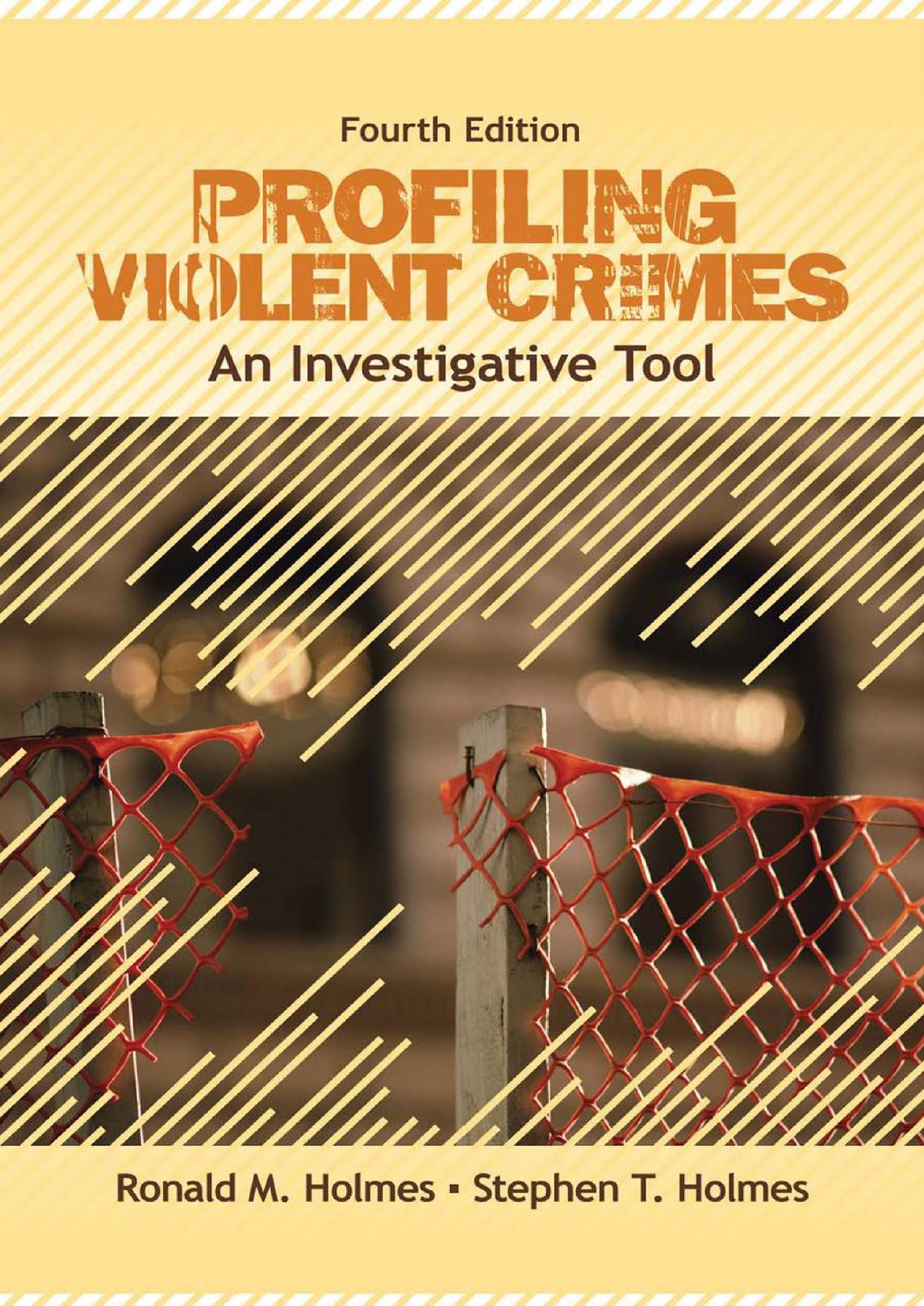 Profiling Violent Crimes: An Investigative Tool