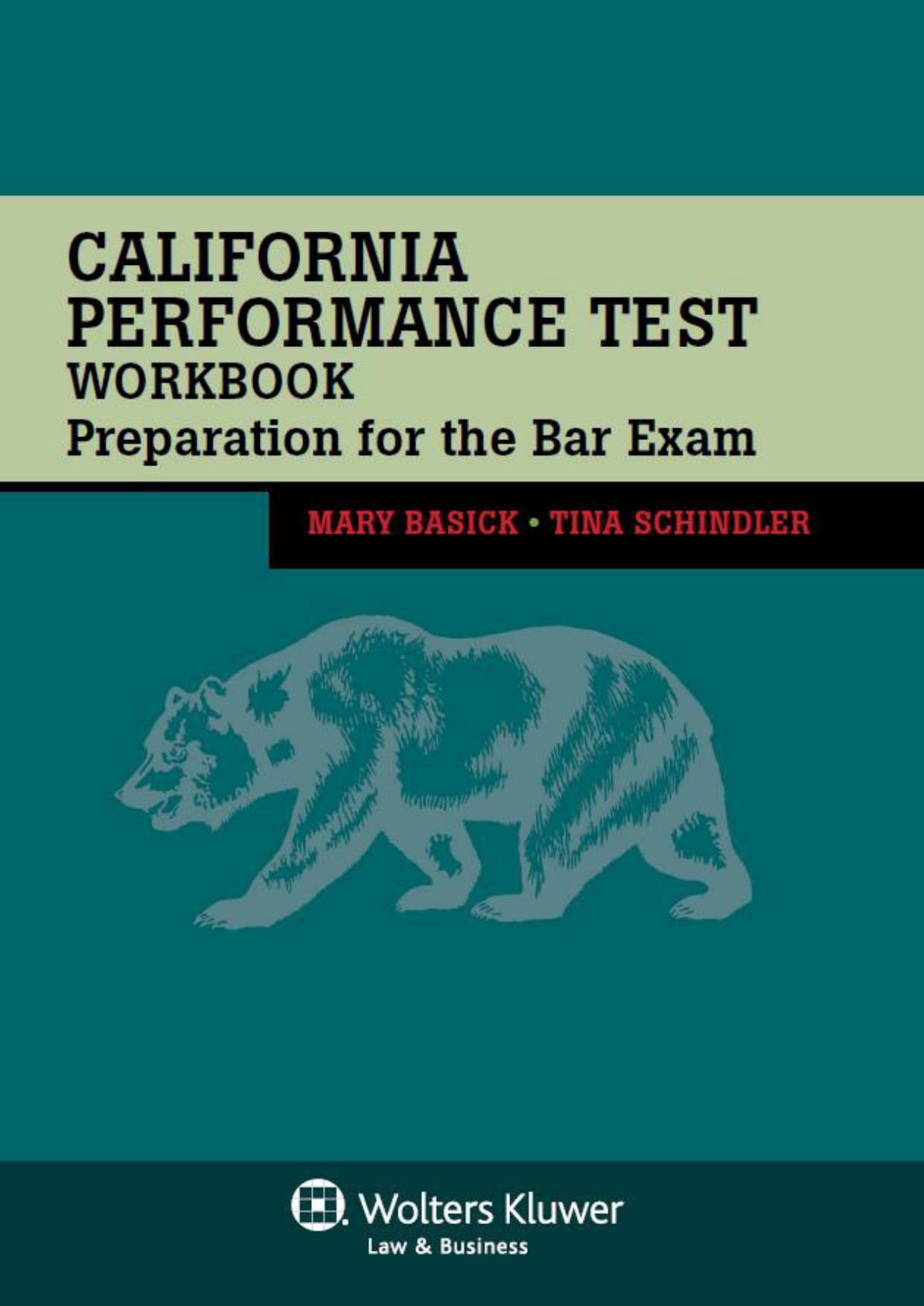 California Performance Test Workbook: Preparation for the Bar Exam