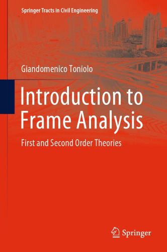 Introduction to Frame Analysis: First and Second Order Theories