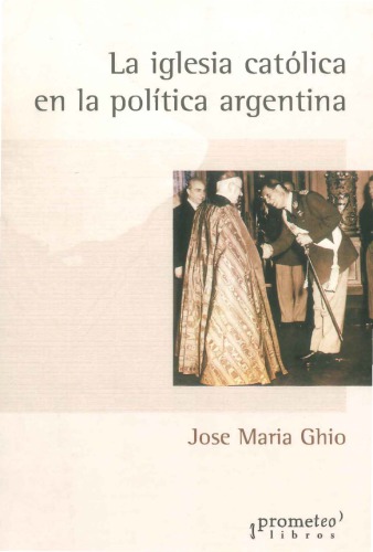 La Iglesia Católica en la política argentina