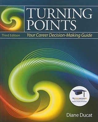 Turning Points: Your Career Decision Making Guide