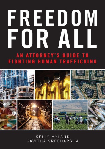 Freedom for All: An Attorney’s Guide to Fighting Human Trafficking