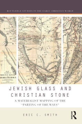 Jewish Glass and Christian Stone: A Materialist Mapping of the 