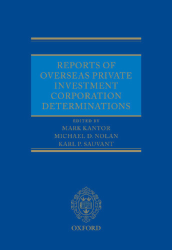 Reports of Overseas Private Investment Corporation Determinations