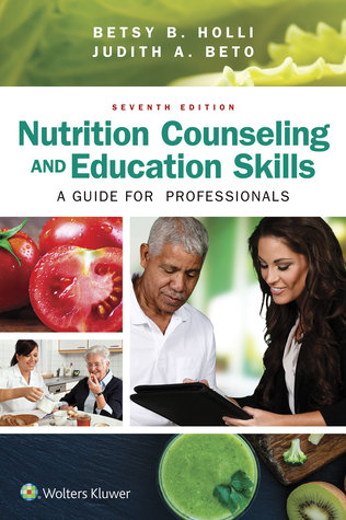 Nutrition Counseling and Education Skills: A Guide for Professionals