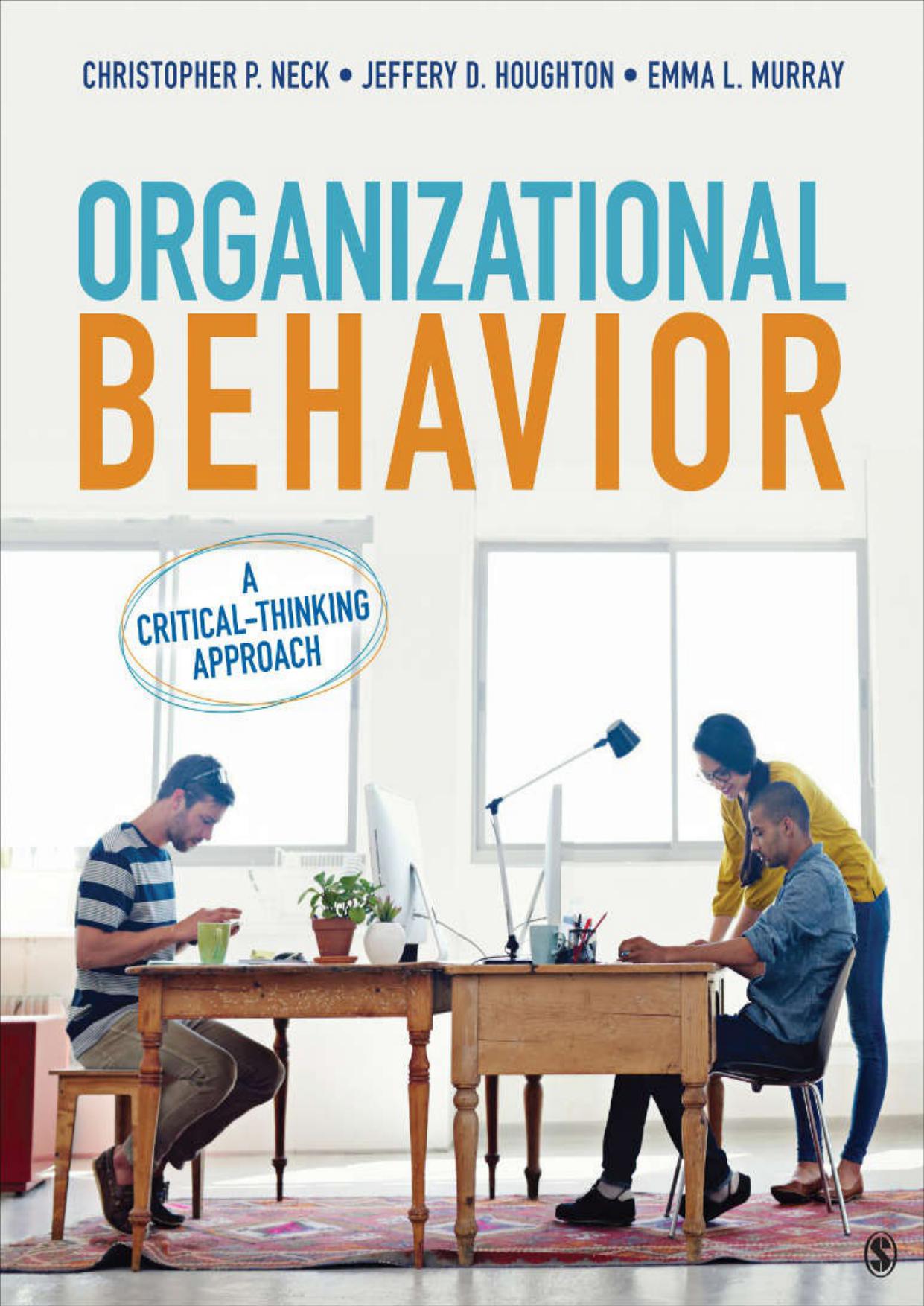 Organizational Behavior: A Critical-Thinking Approach