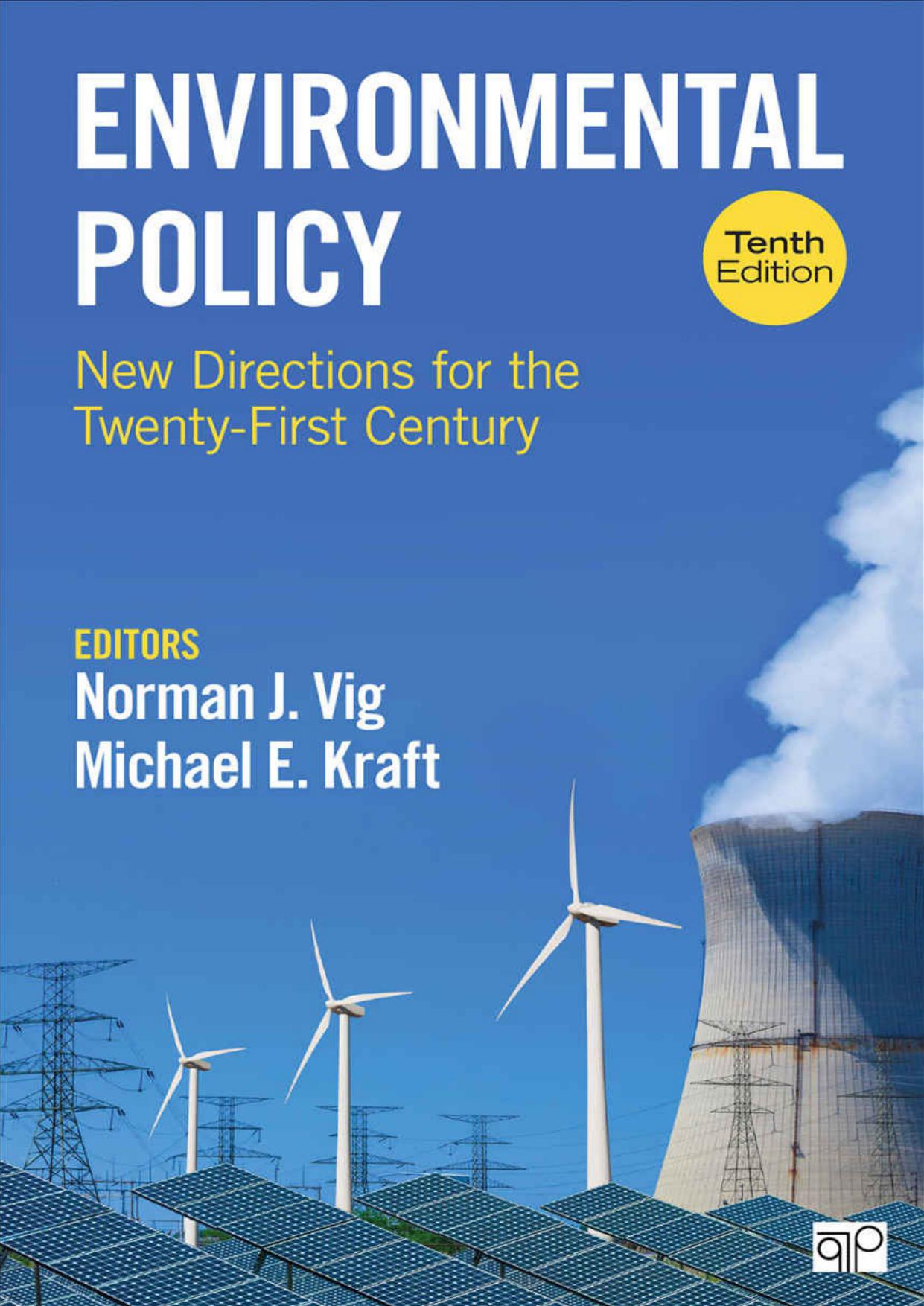 Environmental Policy: New Directions for the Twenty-First Century