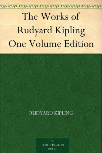 The Works of Rudyard Kipling One Volume Edition