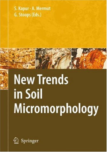 New Trends in Soil Micromorphology