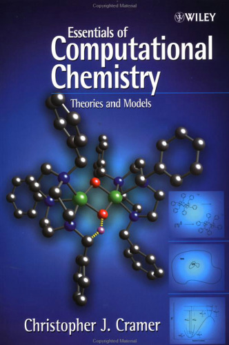 Essentials of Computational Chemistry: Theories and Models