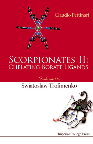 Scorpionates II: Chelating Borate Ligands