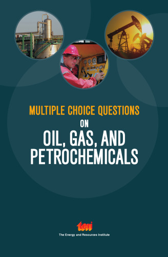 Multiple Choice Questions on Oil, Gas, and Petrochemicals