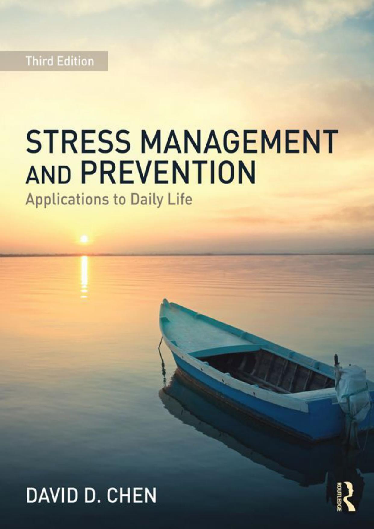 Stress Management and Prevention: Applications to Daily Life