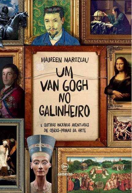 Um Van Gogh no galinheiro