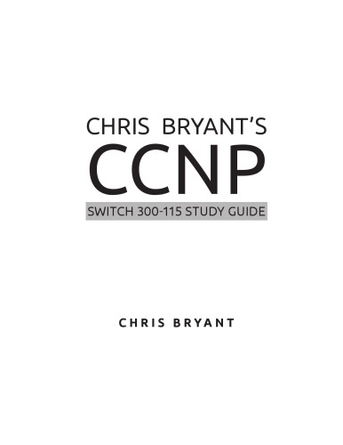 Chris Bryant CCNP Switch 300-115
