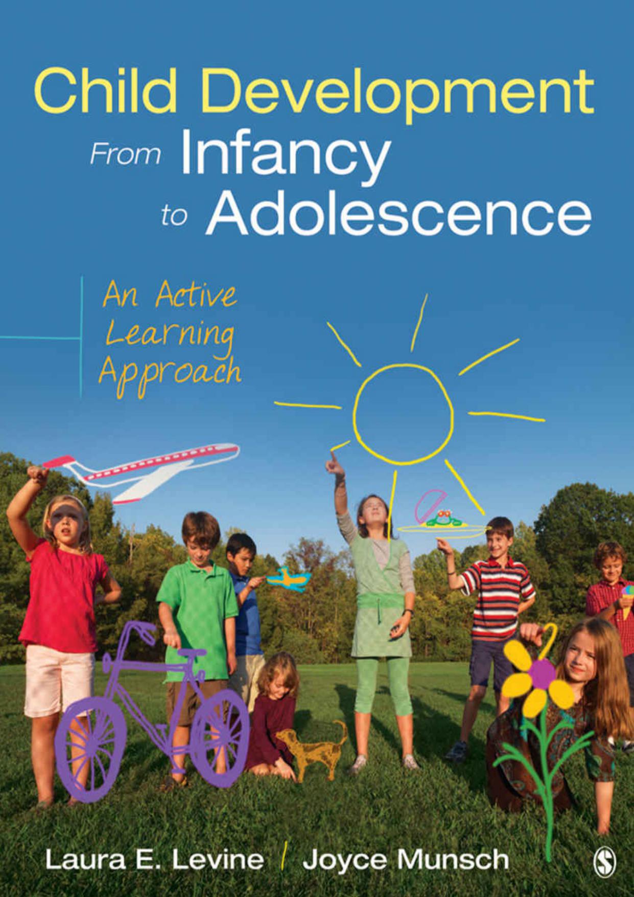 Child Development from Infancy to Adolescence: An Active Learning Approach