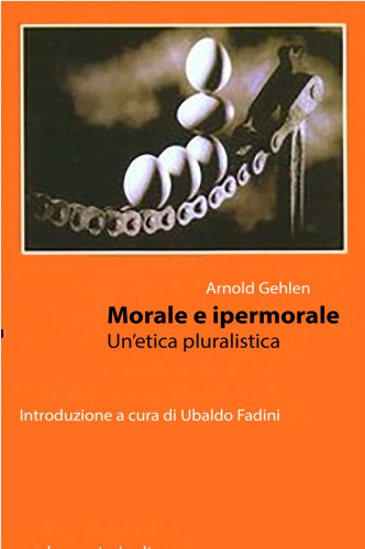 Morale e ipermorale: un’etica pluralistica