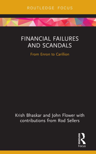 Financial Failures and Scandals: From Enron to Carillion