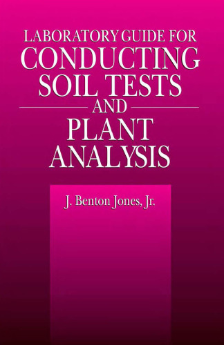 Laboratory Guide for Conducting Soil Tests and Plant Analysis