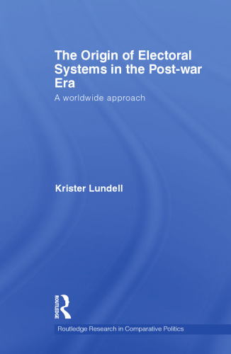 The Origin of Electoral Systems in the Postwar Era: A Worldwide Approach