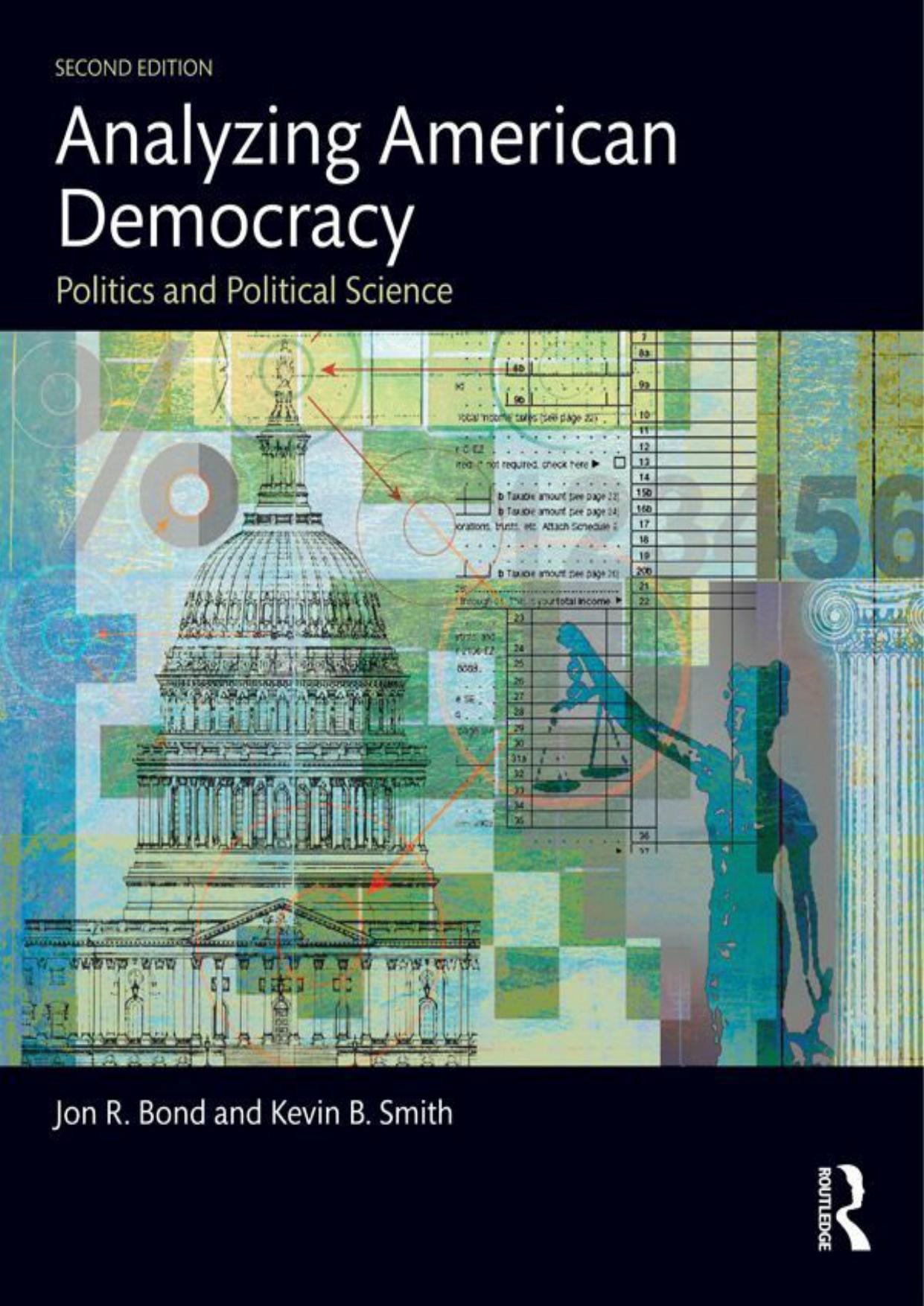 Analyzing American Democracy: Politics and Political Science