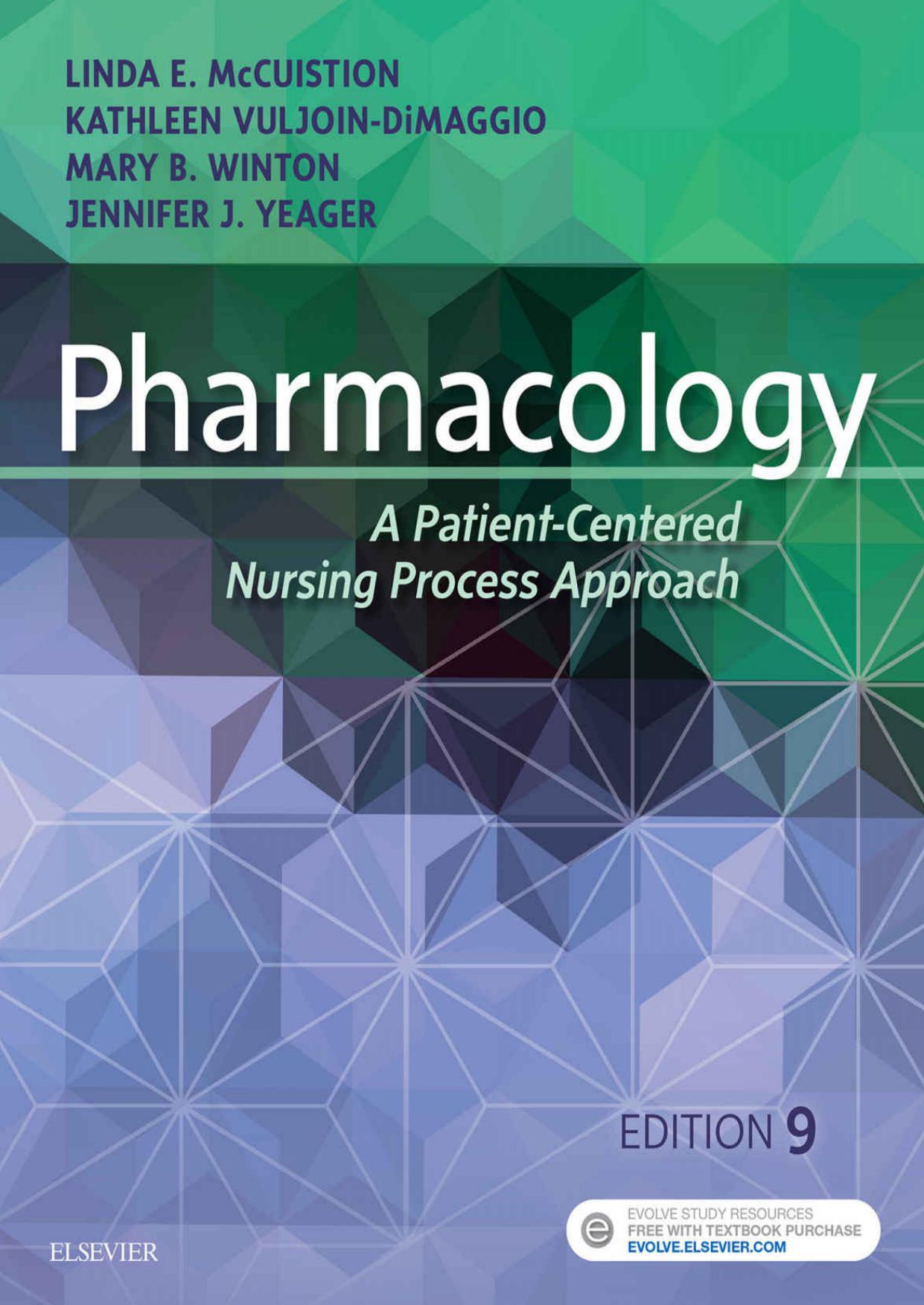 Pharmacology: A Patient-Centered Nursing Process Approach