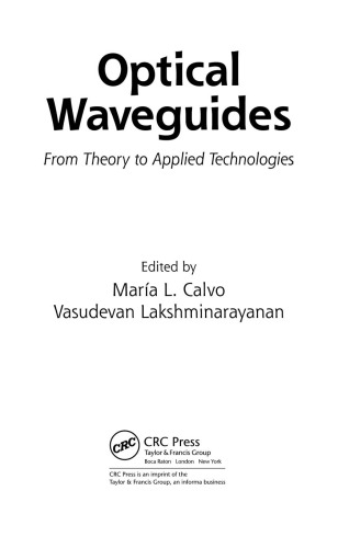 Optical Waveguides: From Theory to Applied Technologies