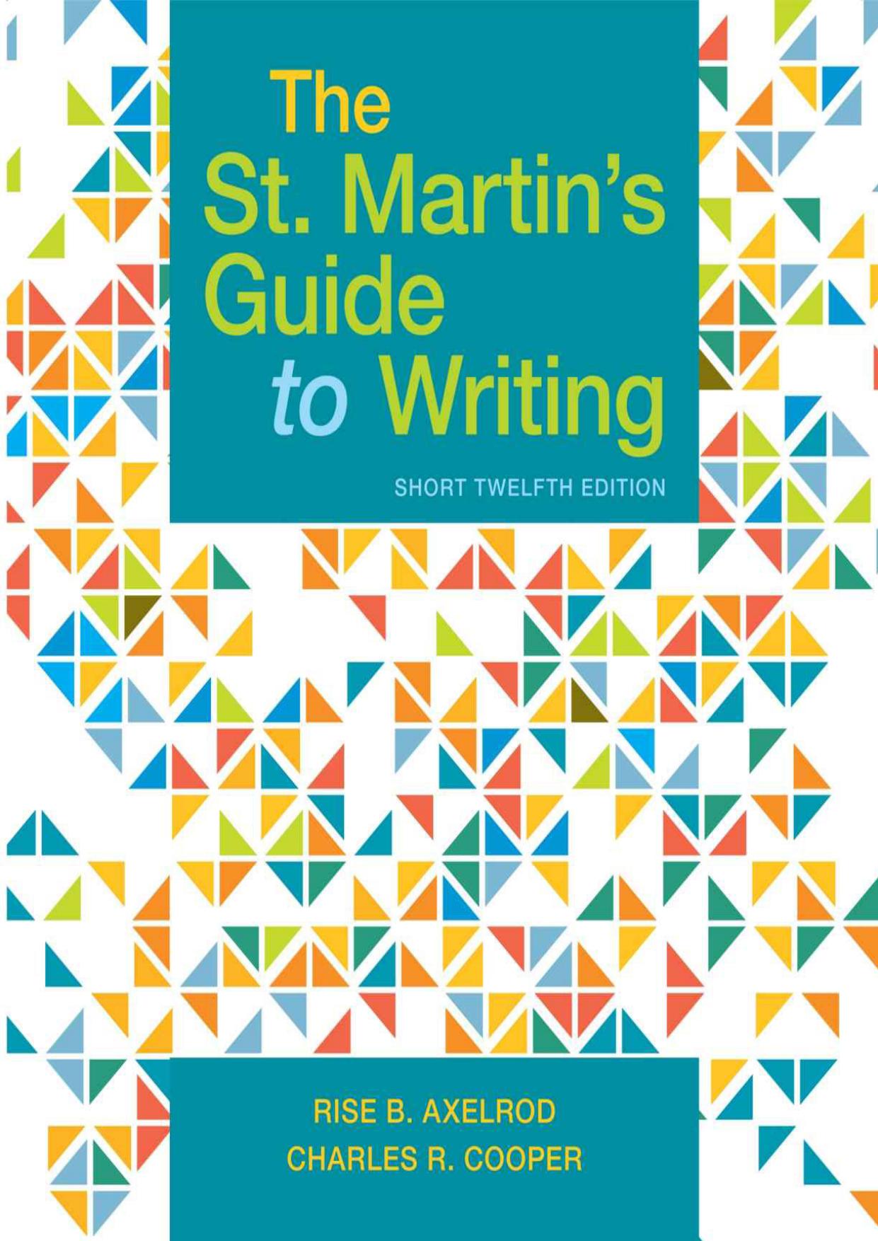 The St. Martin’s Guide to Writing, Short Edition