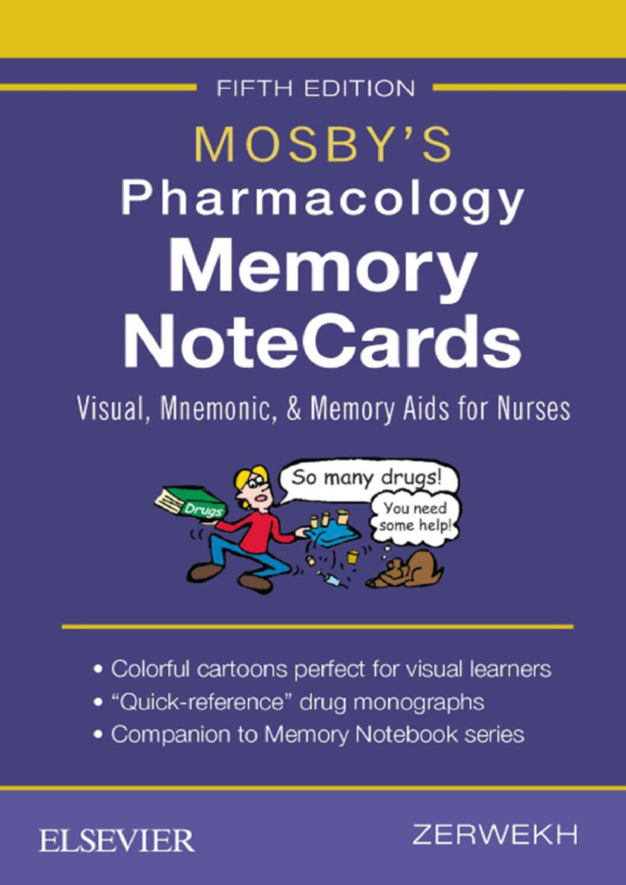 Mosby’s Pharmacology Memory Notecards: Visual, Mnemonic, and Memory Aids for Nurses