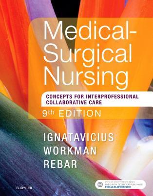 Medical-Surgical Nursing: Concepts for Interprofessional Collaborative Care, Single Volume