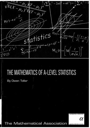 The Mathematics of A-Level Statistics