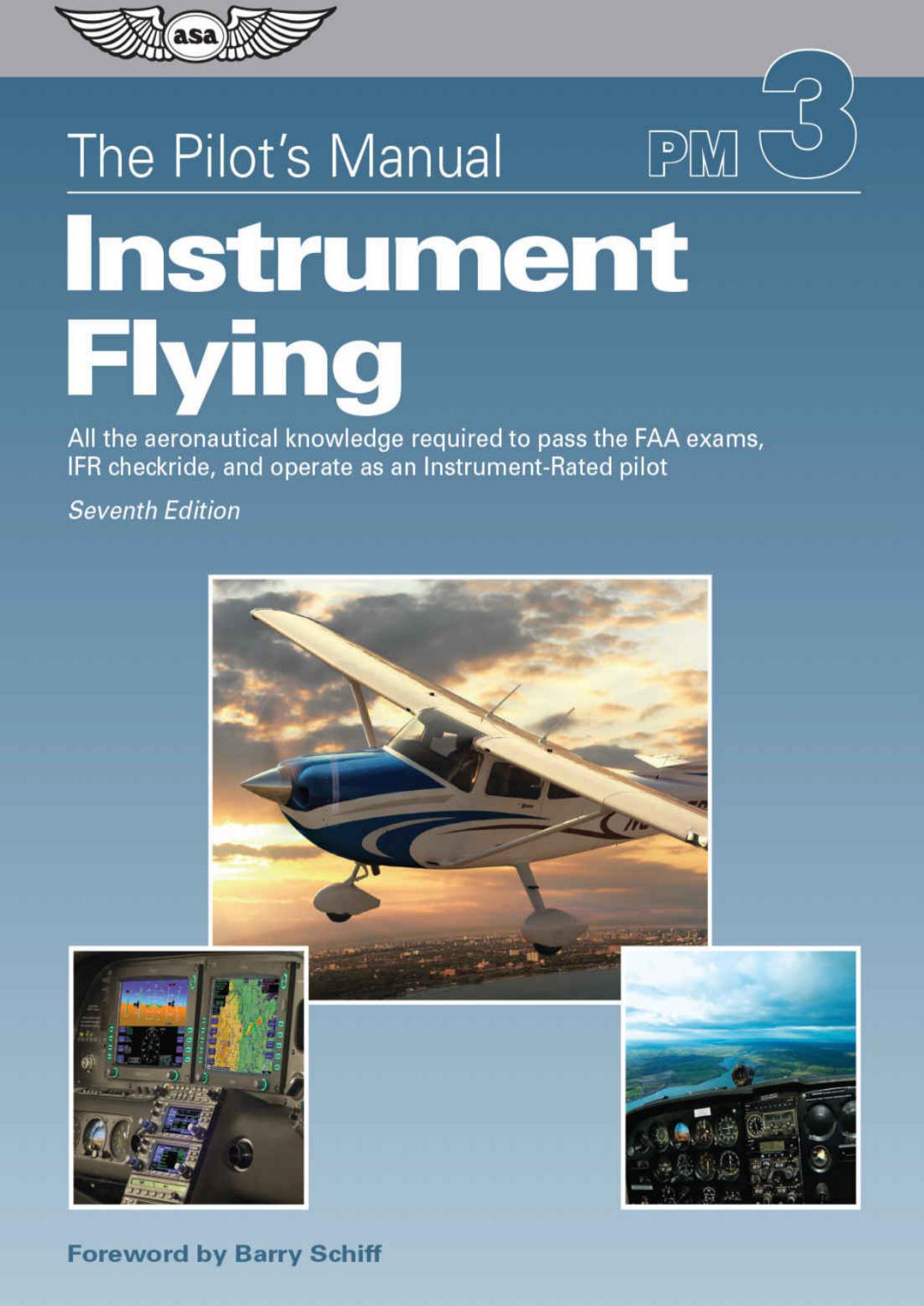 The Pilot’s Manual: Instrument Flying