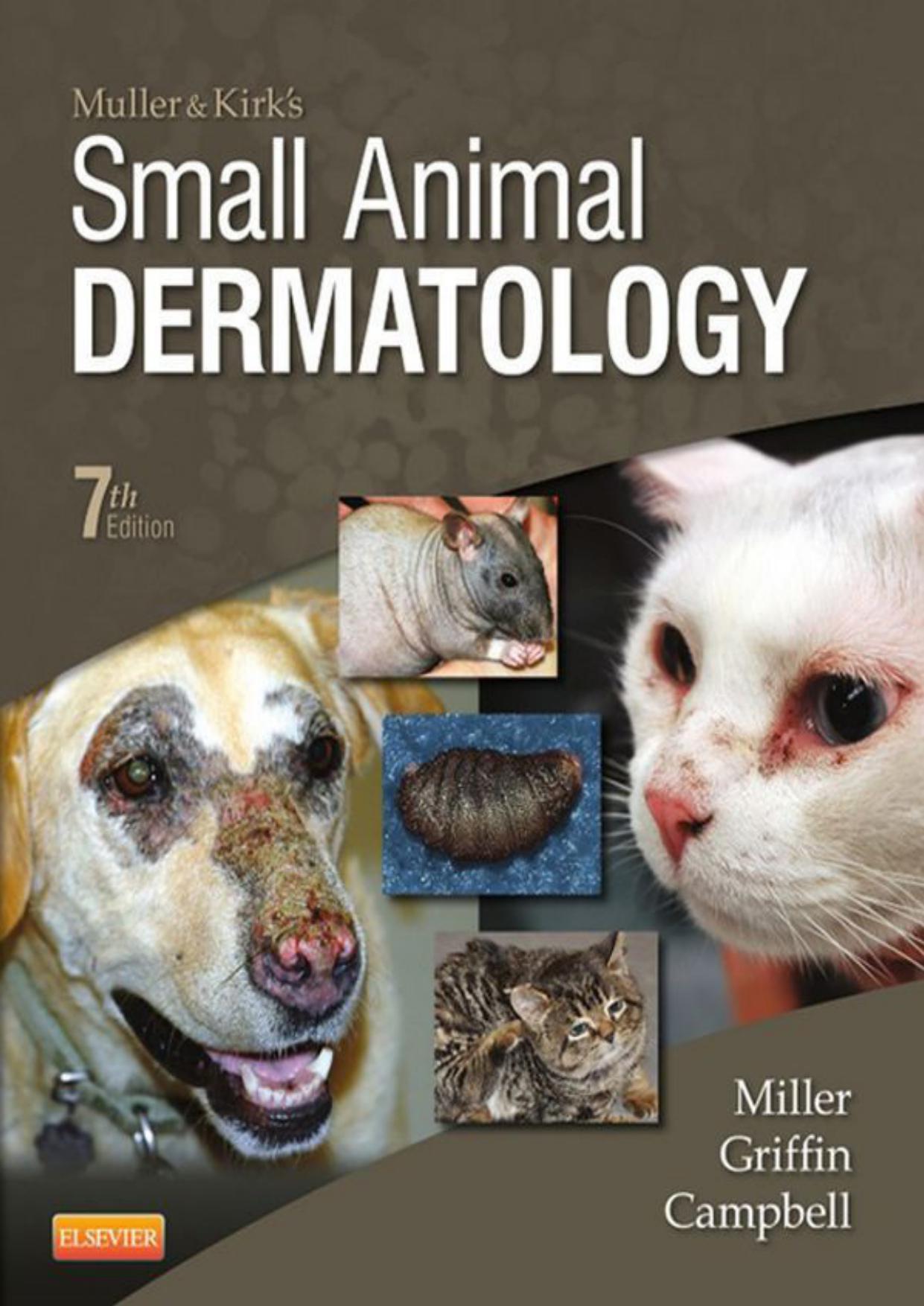 Muller and Kirk’s Small Animal Dermatology