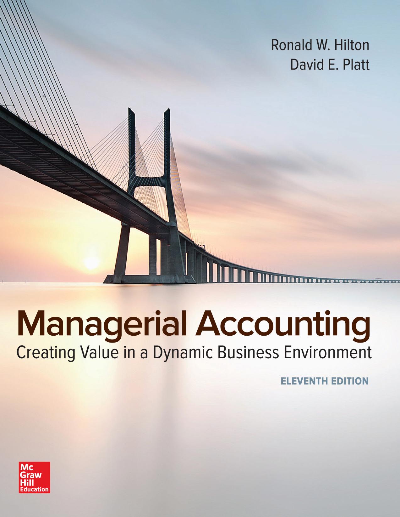 Managerial Accounting: Creating Value in a Dynamic Business Environment