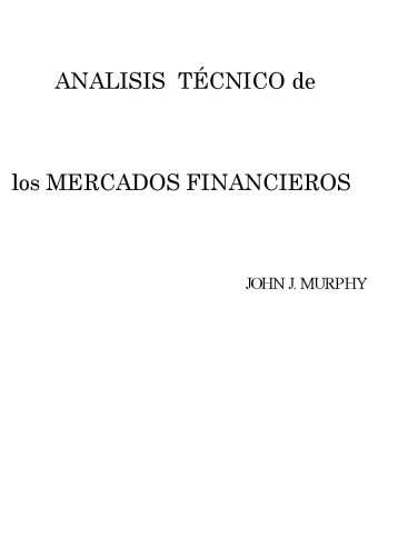 ANALISIS TECNICO DE LOS MERCADOS FINANCIEROS